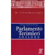 PARLAMENTO TERIMLERI SÖZLÜĞÜ - İRFAN NEZİROĞLU