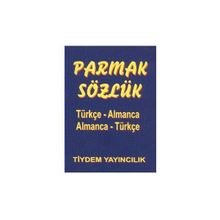 PARMAK SÖZLÜK TÜRKÇE - ALMANCA / ALMANCA - TÜRKÇE - KOLEKTIF