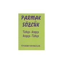 PARMAK SÖZLÜK TÜRKÇE - ARAPÇA / ARAPÇA - TÜRKÇE - OSMAN DÜZGÜN