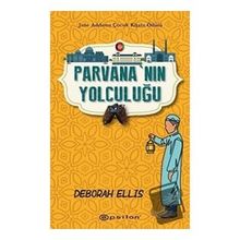 Parvananın Yolculuğu - Deborah Ellis