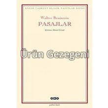 PASAJLAR - WALTER BENJAMIN