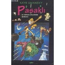 PASAKLI VE TOPRAK CINLERININ İNTİKAMI PASAKLI 2 - KAYE UMANSKY