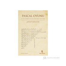 Pascal Oyunu Hz. Ali, Gazzali ve Pascal'a Göre Ahirete Zar Atmak - Mehmet Bayraktar