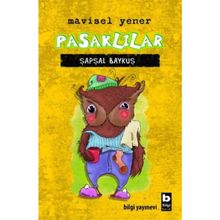 Pasklılar - Şapşal Baykuş - Mavisel Yener