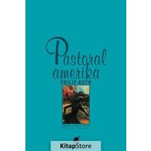 Pastoral Amerika - Philip Roth