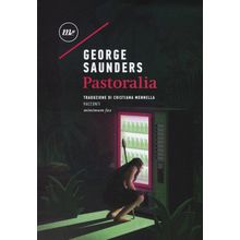 Pastoralia - George Saunders