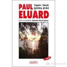 PAUL ELUARD - YAŞAMI - SANATI - ŞİİRLERİ - PAUL ELUARD