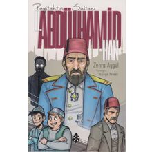 Payitahtın Sultanı II. Abdülhamid Han - Zehra Aygül