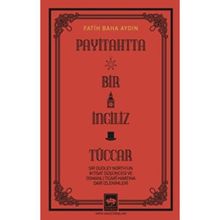 Payitahtta Bir İngiliz Tüccar Ötüken Neşriyat