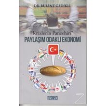 Paylaşım Odaklı Ekonomi - Bülent Gedikli