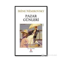 PAZAR GÜNLERI - IRENE NEMIROVSKY