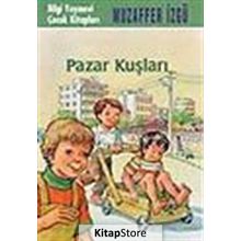 Pazar Kuşları - Muzaffer İzgü