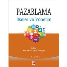 Pazarlama İlkeler ve Yönetim - Zafer Erdoğan