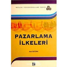 Pazarlama İlkeleri - Aziz Öztürk