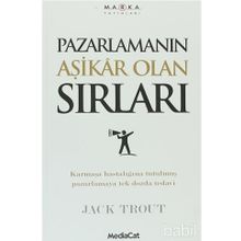 PAZARLAMANIN AŞİKAR OLAN SIRLARI - JACK TROUT