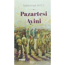 Pazartesi Ayini - Mehmet Aycı