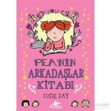 Pea’nin Arkadaşlar Kitabı - Susıe Day