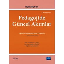 PEDAGOJIDE GÜNCEL AKIMLAR - HANS BERNER