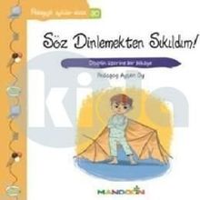 Pedagojik Öyküler Dizisi 30 - Söz Dinlemekten Sıkıldım! - pedagog aysen oy