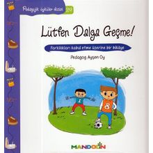 Pedagojik Öyküler - Lütfen Dalga Geçme! - Pedagog Ayşen Oy