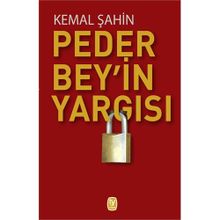 Peder Bey’in Yargısı - Kemal Şahin
