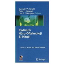 PEDIATRIK NÖRO-OFTALMOLOJI EL KİTABI - PINAR AYDIN O`DWYER