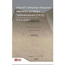 Pegem Akademi Yayıncılık - Maarif-i Umumiye Nezareti Mekatibi İptidaiye Talimatnamesi 1912
