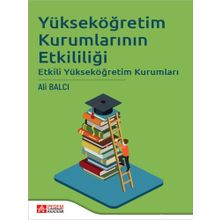 Pegem Akademi Yayıncılık - Yükseköğretim Kurumlarının Etkililiği