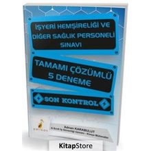 Pelikan Yayıncılık İşyeri Hemşireliği ve Diğer Sağlık Personeli Sınavı Tamamı Çözümlü 5 Deneme