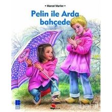 PELIN İLE ARADA BAHÇEDE - MARCEL MARLIER