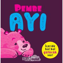 Pembe Ayı - Melanie Joyce