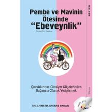Pembe ve Mavinin Ötesinde Ebeveynlik - Sola Unitas