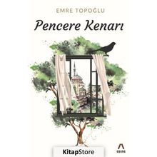 Pencere Kenarı - Emre Topoğlu