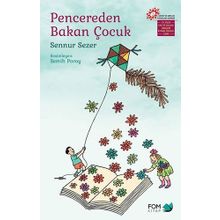 Pencereden Bakan Çocuk: Çocuk ve Gençlik Yayınları Derneği 15 Yılın En İyi Çocuk Şiirleri Kitabı Ödülü