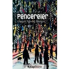 Pencereler - Güngör Ağrıdağ Mungan