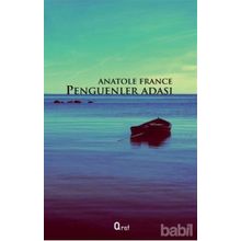 Penguenler Adası - Anatole France