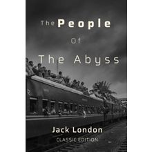 People Of The Abyss - Jack London