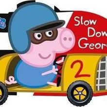 Peppa Pig: Slow Down, George! - Peppa Pig Yayınları