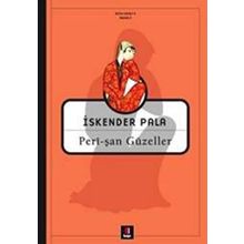 PERÎ-ŞAN GÜZELLER - İSKENDER PALA
