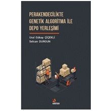 Perakendecilikte Genetik Algoritma ile Depo Yerleşimi Kriter Yayınları