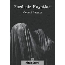 Perdesiz Hayatlar - Cemal Danacı