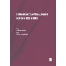 Performansta Optimal Duygu Durumu: Izof Modeli - Metin Yüceant