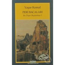 Peri Bacaları Bu Diyar Baştanbaşa 3 - Yaşar Kemal