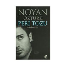 Peri Tozu Aforizmalar - Noyan Öztürk