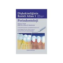 PERIODONTOLOJI DİŞHEKİMLİĞİNİN RENKLI ATLASI 1 - KLAUS H. RATEITSCHAK;HERBERT F. WOLF