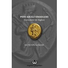 Pers Krali Sikkeleri - Hüseyin Köker