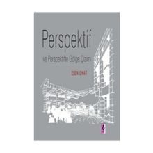 PERSPEKTIF VE PERSPEKTIFTE GÖLGE ÇİZİMİ - ESEN ONAT