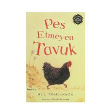 Pes Etmeyen Tavuk - Jill Tomlinson