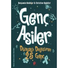 Peta Kitap Genç Asiler - Dünyayı Değiştiren 25 Genç
