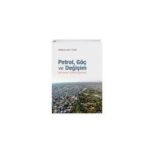 Petrol Göç ve Değişim - Emrullah Türk